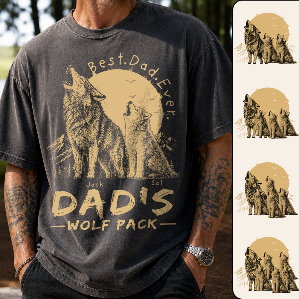 Dad's Wolf Pack Best Dad Ever Personalized Shirt Father's Day Gifts For Dad T1807 T24