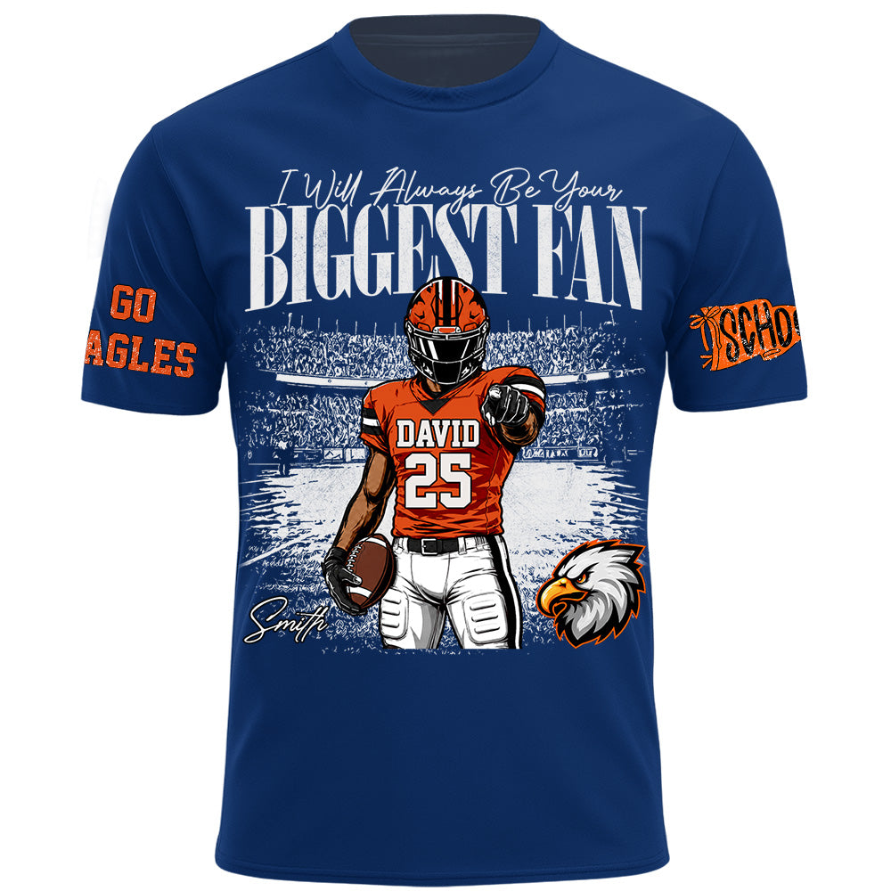 I'll Always Be Your Biggest Fan, Personalized Vintage “Biggest Fan” Football Shirt, Custom School Team Name, Gift For Football Lovers T1807 Hv01