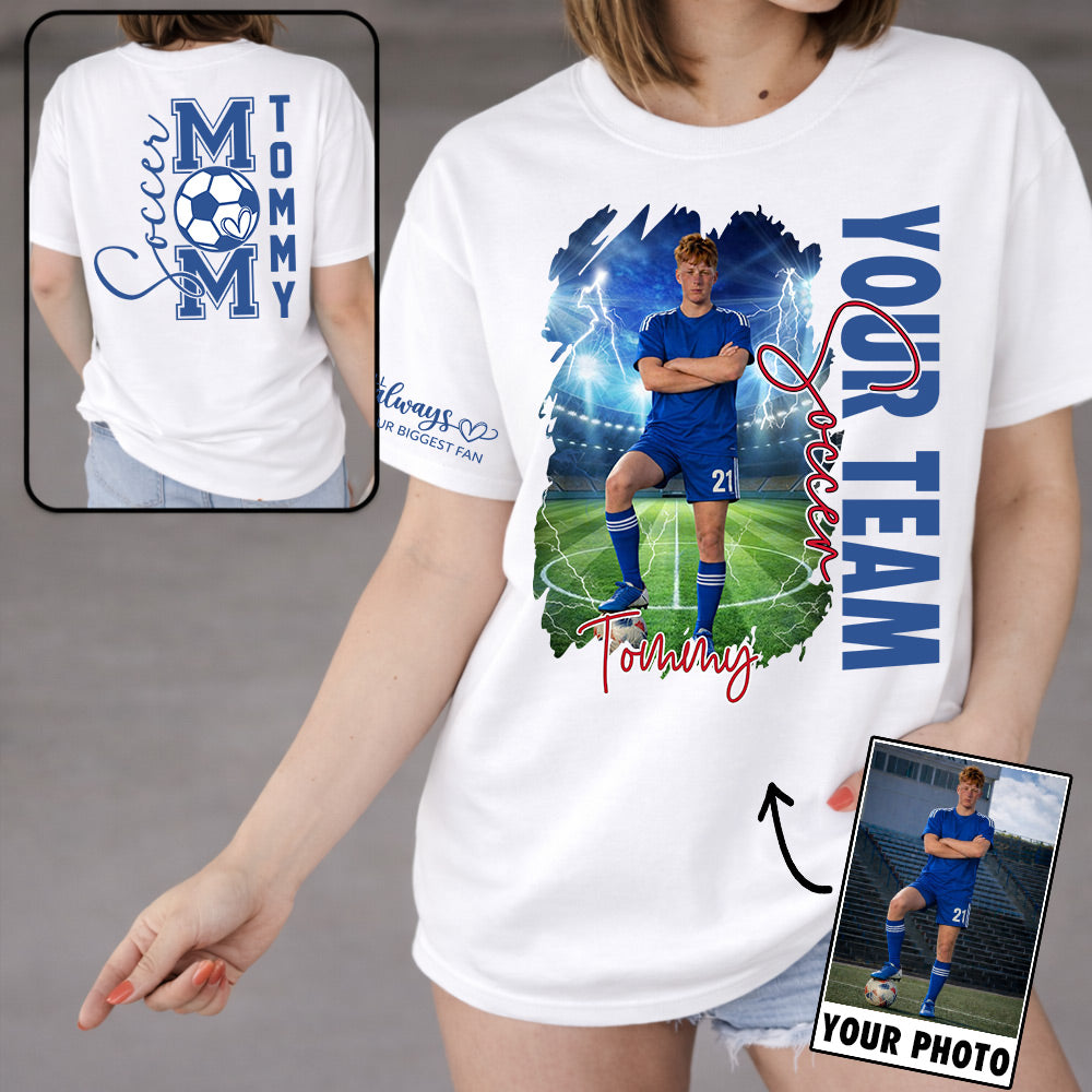 Custom Photo Soccer Shirt, Personalized  Mom Shirt, Soccer Hoodie, Soccer Dad Sweatshirt T1807