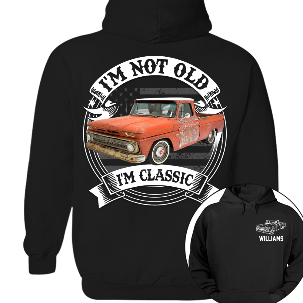 I'm Not Old I'm Classic Trucker Chevy C10 Graphic Personalized Car's Photo Shirt