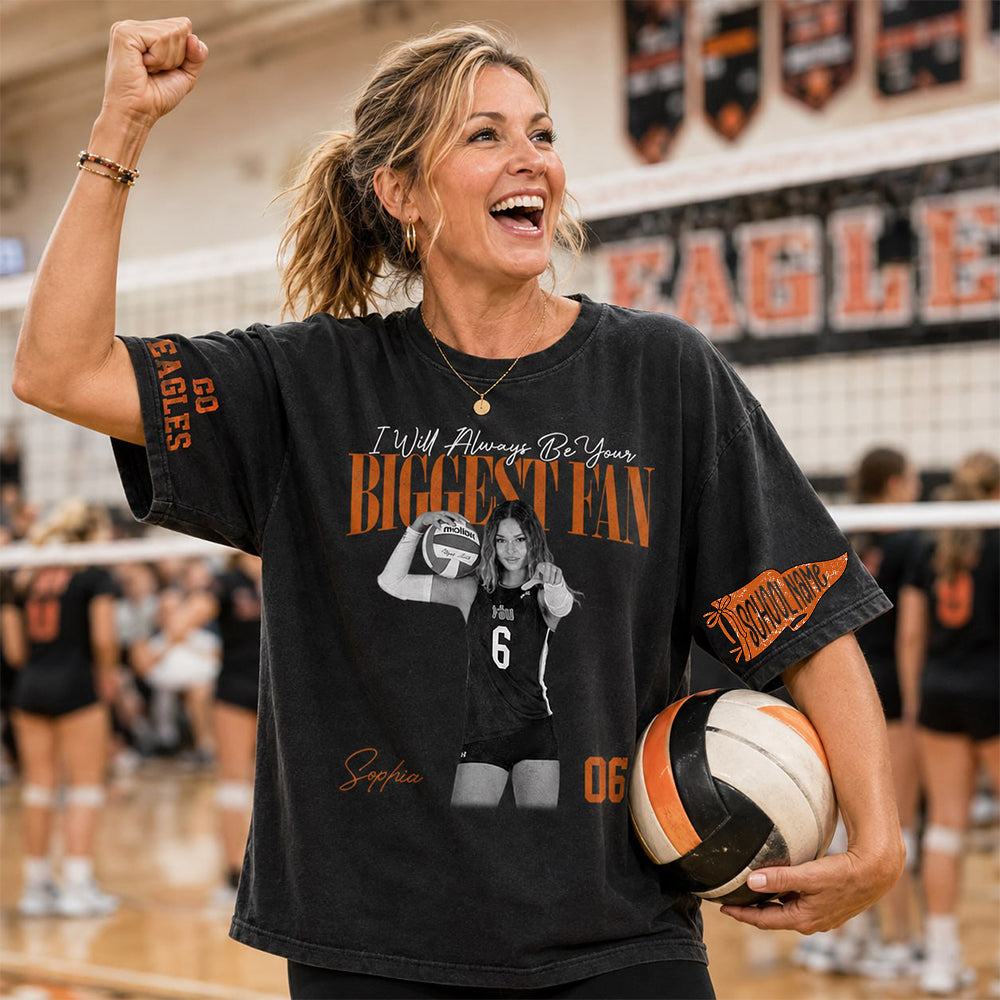 I'll Always Be Your Biggest Fan, Personalized Vintage “Biggest Fan” Volleyball Shirt, Custom School Team Name, Gift For Volleyball Lovers T1807 TH23