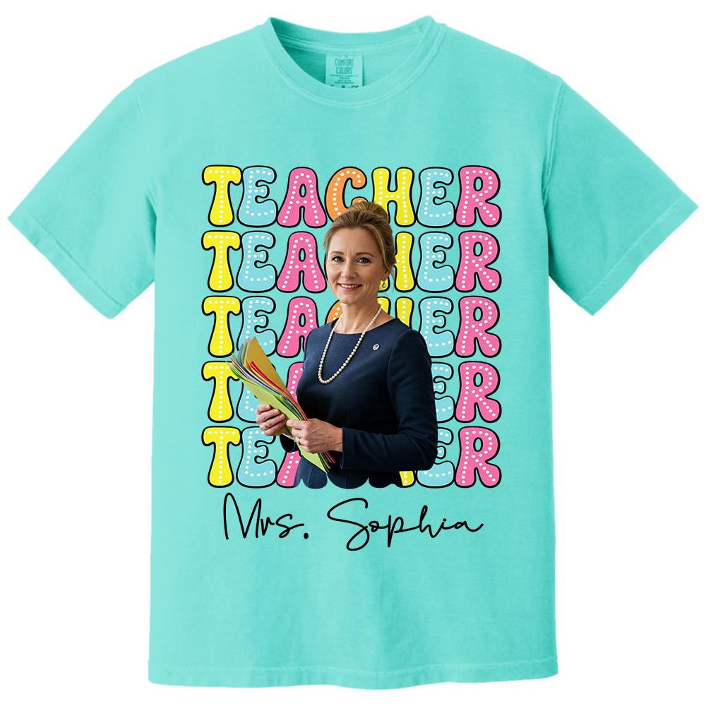 Custom Photo Teacher Comfort Shirt - Personalized Job Titles Back to School Gift Hv01