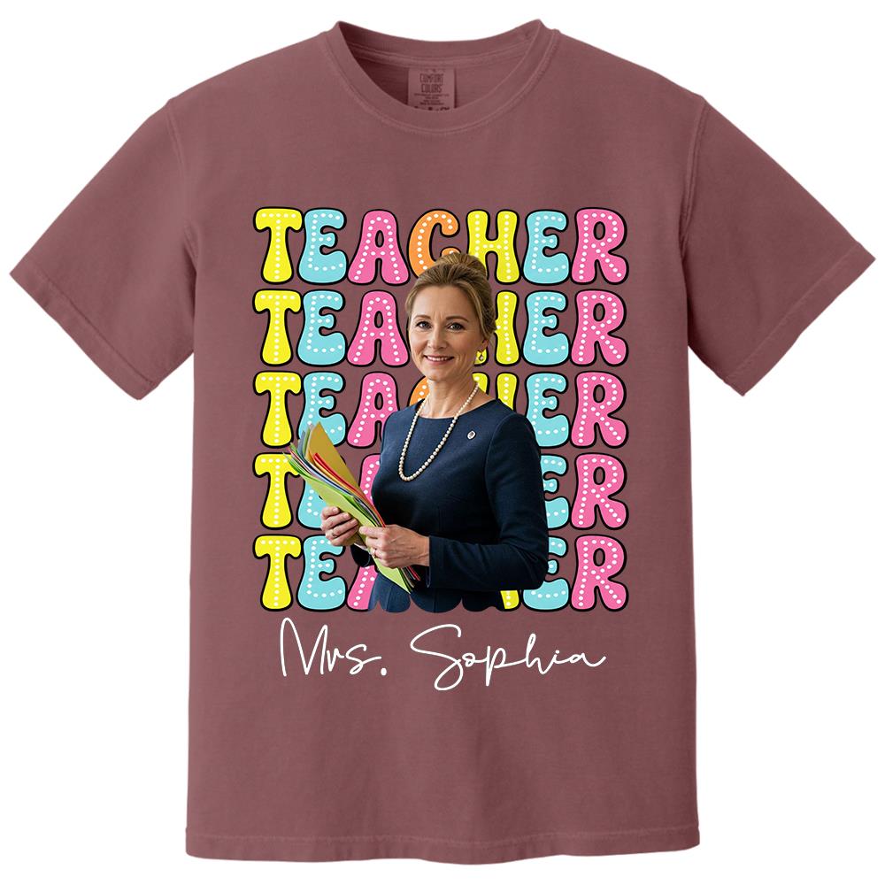 Custom Photo Teacher Comfort Shirt - Personalized Job Titles Back to School Gift Hv01