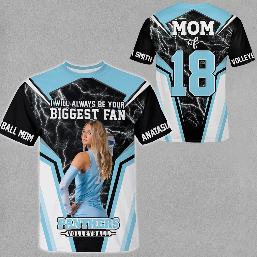 I'll Always Be Your Biggest Fan - Personalized Shirt For Volleyball Fan NA04 Li29