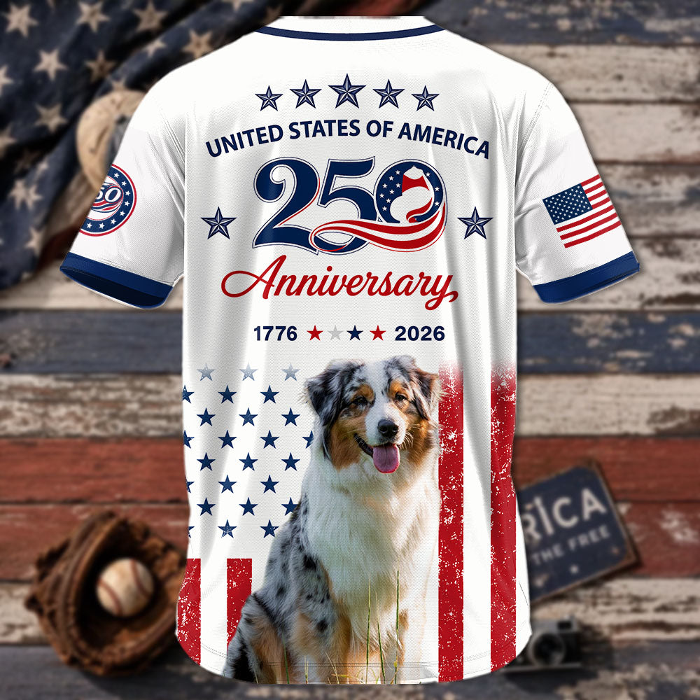 Custom Upload Photo Australian Shepherd USA 250th Anniversary Baseball Jersey 1776-2026 Patriotic Dog Lovers Shirt