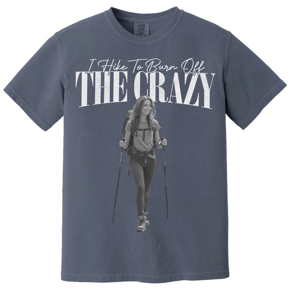 I Hike To Burn Off The Crazy – Vintage Shirt, Custom Photo Hiking Gift NA02 Li29