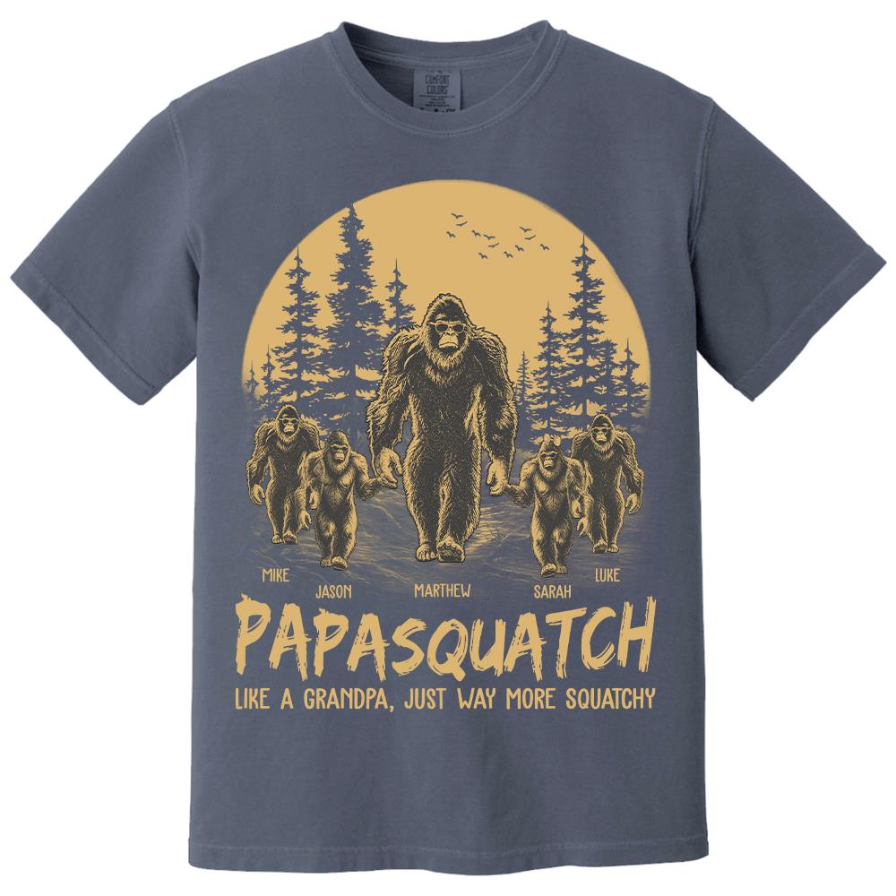 Personalized Papasquatch, Like A Grandpa, Just Way More Squatchy T-Shirt Father Day Gifts for Dad Funny Papa Tshirt Cool Daddy Bigfoot Tee