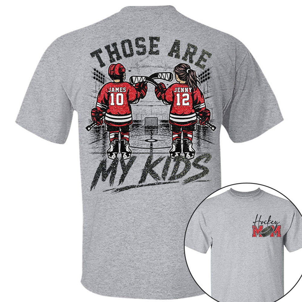 Personalized  Ice Hockey Mom Shirt, Custom Those Are My Boys T-Shirt, Team Name & Player Number Tee, Ice Hockey Mom Gift Na02 Hv01