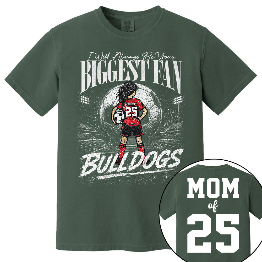 I'll Always Be Your Biggest Fan, Personalized Soccer Mom Shirt, Custom Player Name & Number Tee, Game Day Mom Gift Na02 VH01