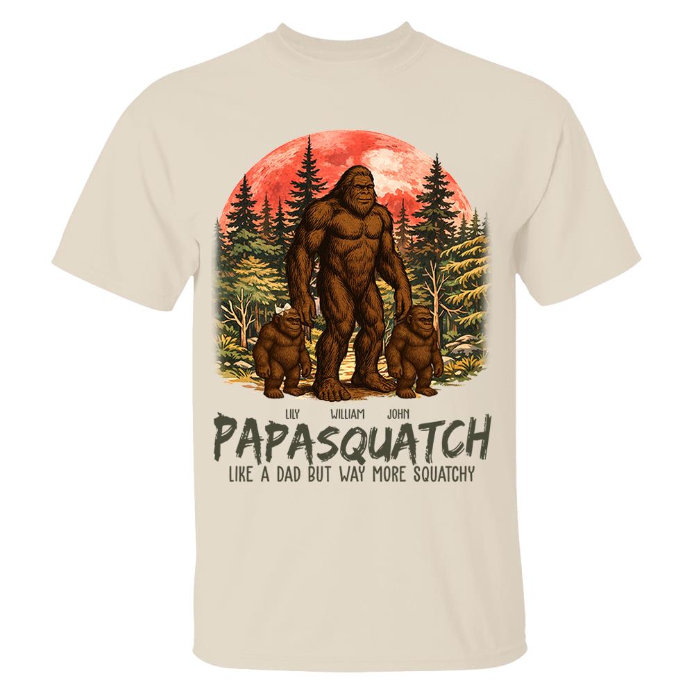 Custom Papasquatch, Like A Grandpa, Just Way More Squatchy Vintage Shirt Nh00