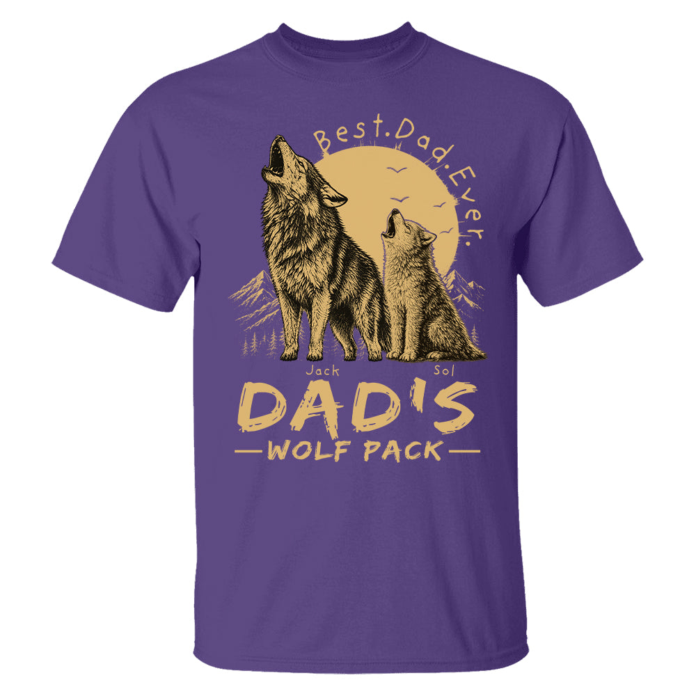 Dad's Wolf Pack Best Dad Ever Personalized Shirt Father's Day Gifts For Dad T1807 T24