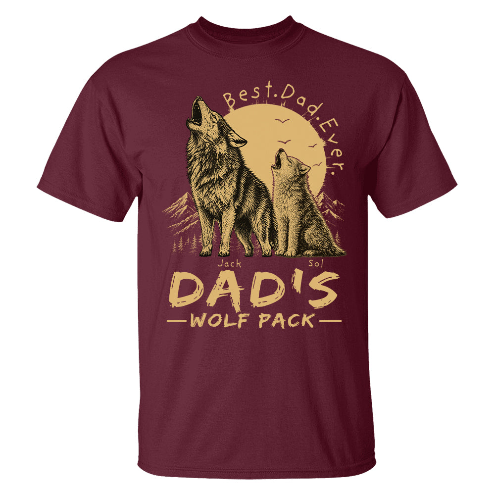Dad's Wolf Pack Best Dad Ever Personalized Shirt Father's Day Gifts For Dad T1807 T24