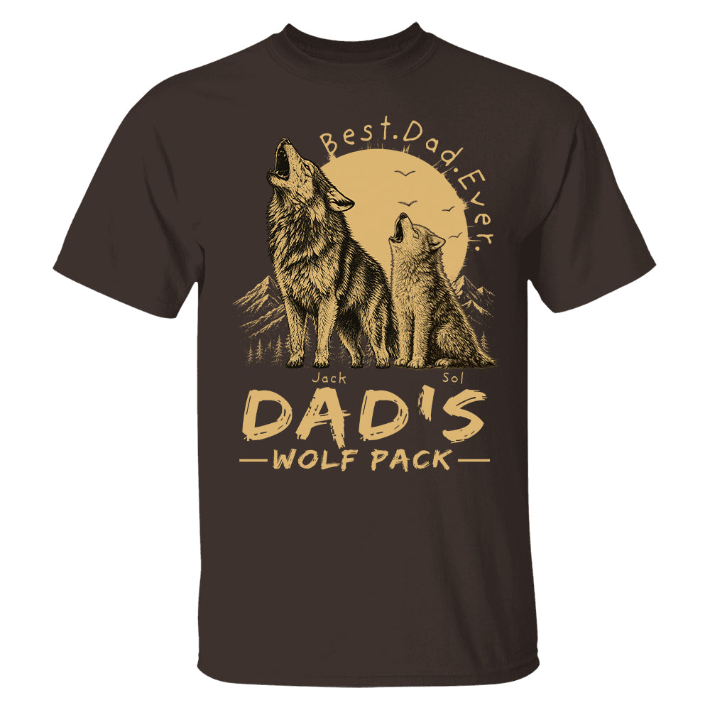 Dad's Wolf Pack Best Dad Ever Personalized Shirt Father's Day Gifts For Dad T1807 T24