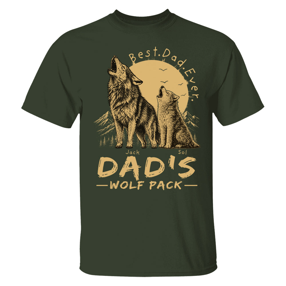 Dad's Wolf Pack Best Dad Ever Personalized Shirt Father's Day Gifts For Dad T1807 T24