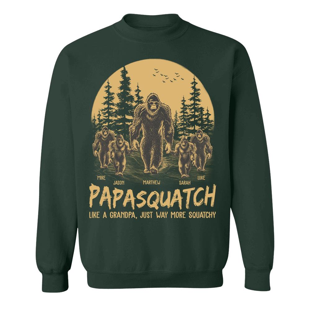 Personalized Papasquatch, Like A Grandpa, Just Way More Squatchy T-Shirt Father Day Gifts for Dad Funny Papa Tshirt Cool Daddy Bigfoot Tee