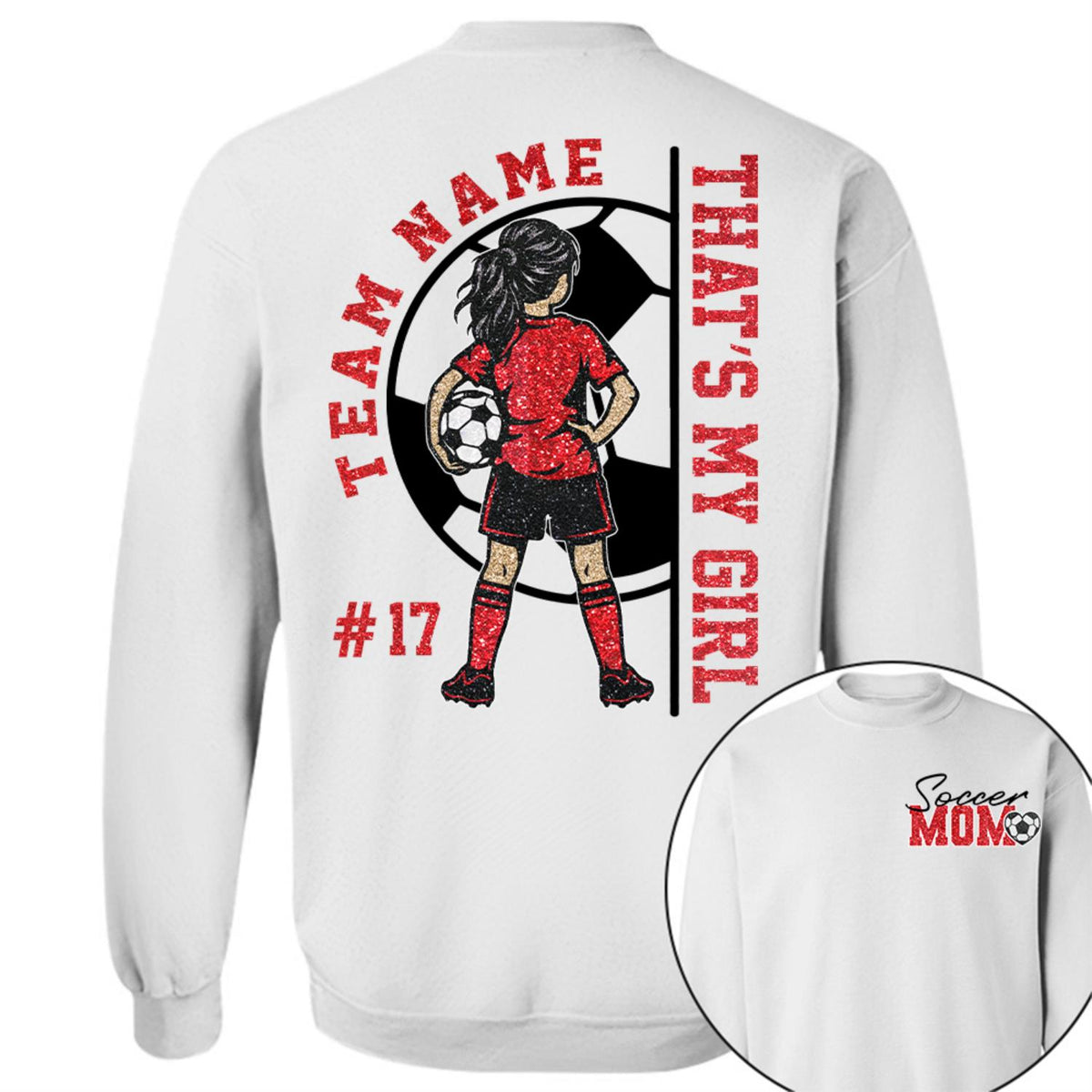 Personalized That’s My Girl Soccer Shirt, Custom Player Name & Number T-Shirt, Soccer Mom Gift Na02 Hv01 DH09