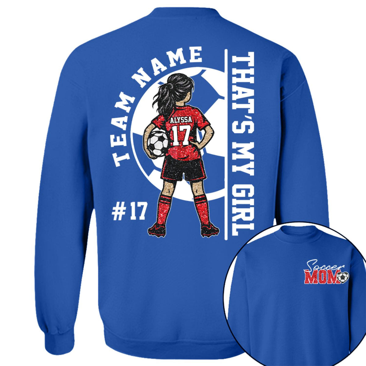 Personalized That’s My Girl Soccer Shirt, Custom Player Name & Number T-Shirt, Soccer Mom Gift Na02 Hv01 DH09