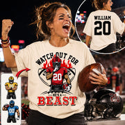 Watch Out For He's A Beast - Personalized Shirt For Football Lovers - Custom Football Player Arts NA04 Hv01
