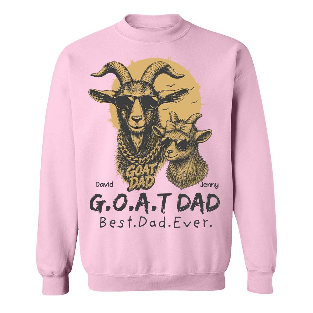 G.O.A.T Daddy Best Dad Ever, Goat Dad Personalized T-Shirt Father's Day, Gifts for Dad Husband, Funny Papa Tshirt Cool Goat Daddy Tee Ver 2 MI209 Hv01