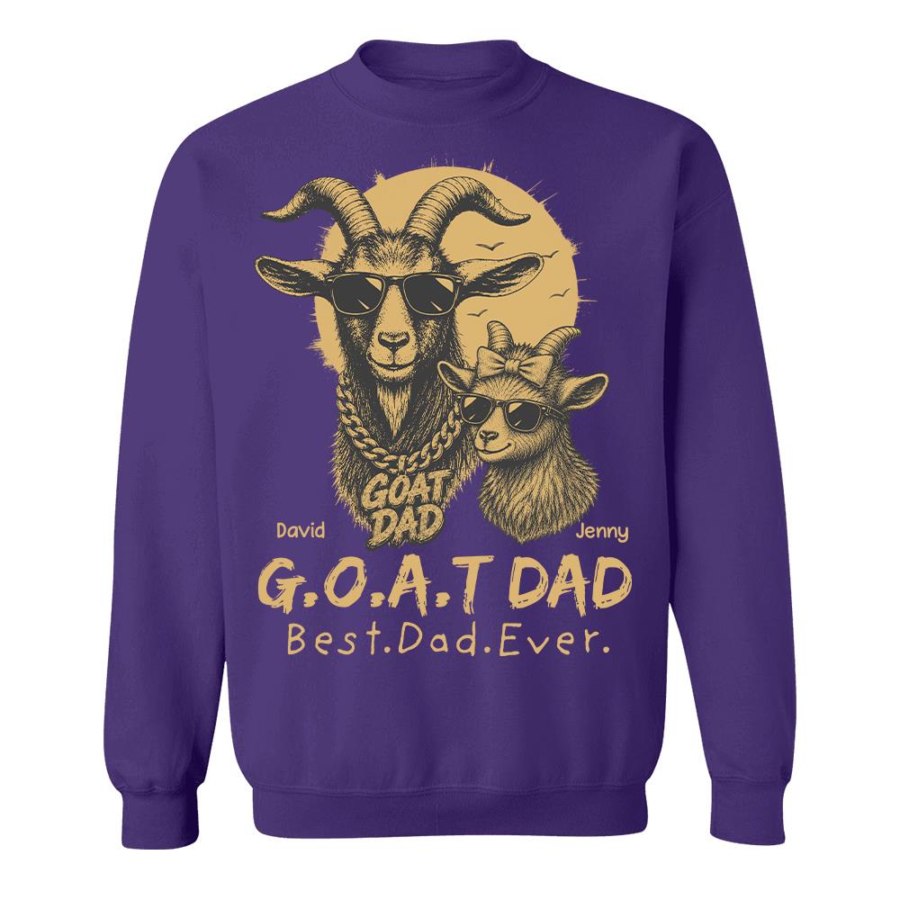 G.O.A.T Daddy Best Dad Ever, Goat Dad Personalized T-Shirt Father's Day, Gifts for Dad Husband, Funny Papa Tshirt Cool Goat Daddy Tee Ver 2 MI209 Hv01