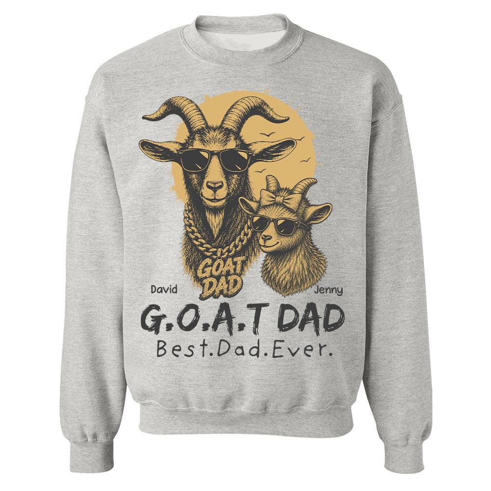 G.O.A.T Daddy Best Dad Ever, Goat Dad Personalized T-Shirt Father's Day, Gifts for Dad Husband, Funny Papa Tshirt Cool Goat Daddy Tee Ver 2 MI209 Hv01