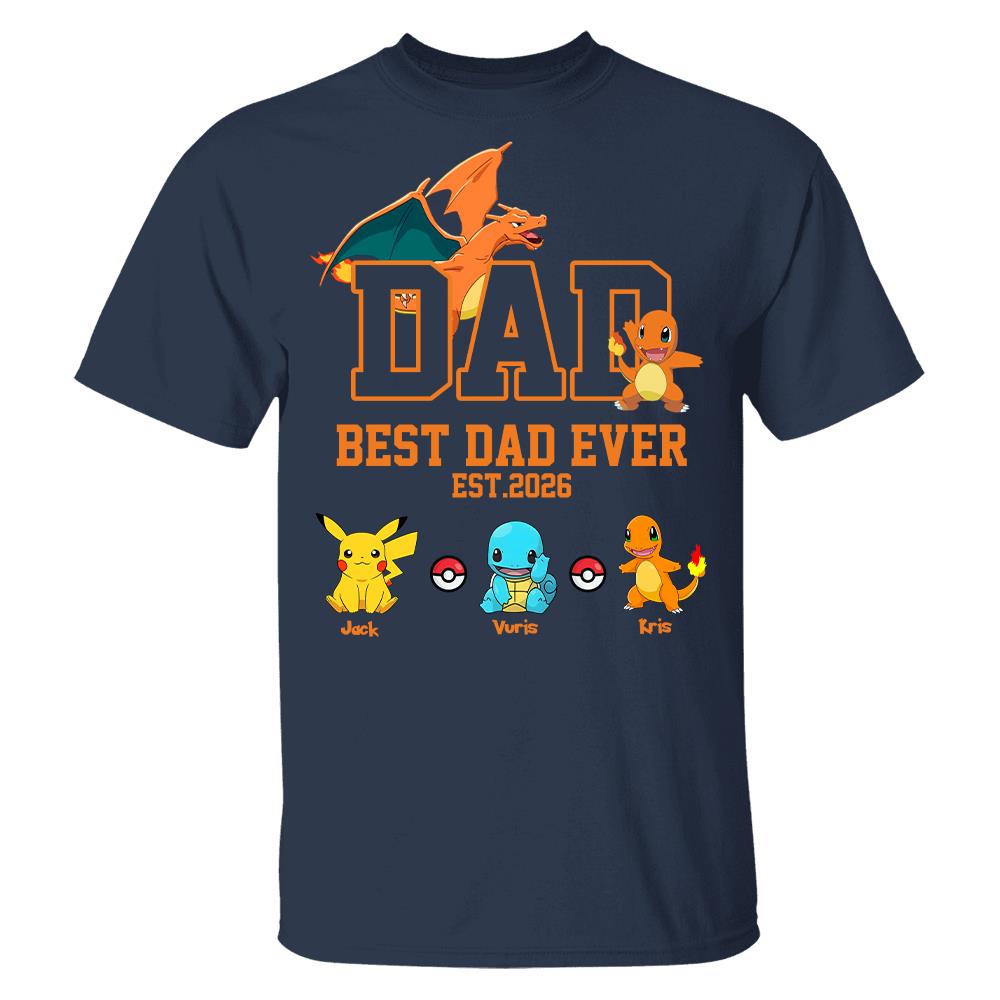 Pokedad Best Dad Ever, Personalized Pokedad Shirt With Kids Name, Father's Day Gifts For Dad, Husband, Grandpa MI209 Hv01