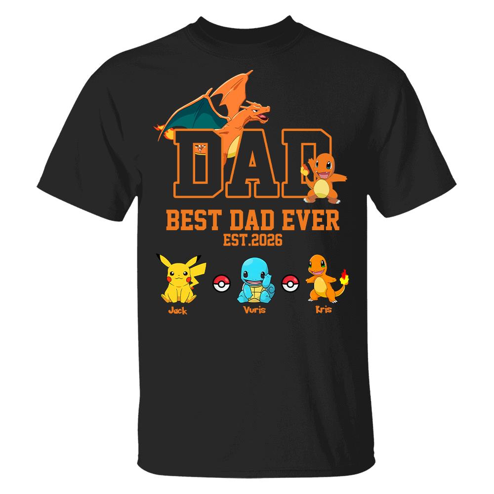 Pokedad Best Dad Ever, Personalized Pokedad Shirt With Kids Name, Father's Day Gifts For Dad, Husband, Grandpa MI209 Hv01