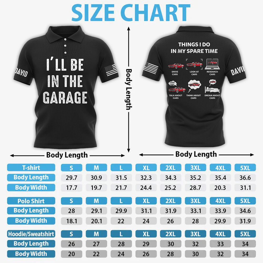 I'll Be In The Garage, Funny Mechanic Shirt, Fathers Day Gift A2110