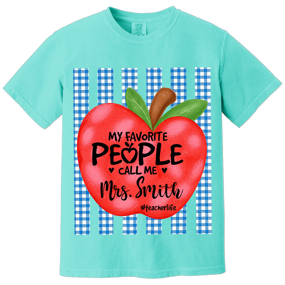 Personalized My Favorite People Call Me Last Name Teacher Custom Striped Teacher Apple Shirt Gift For Teacher TH23