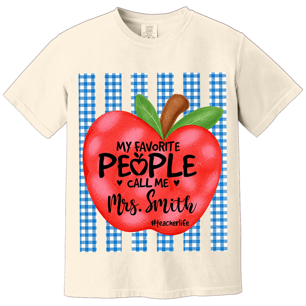 Personalized My Favorite People Call Me Last Name Teacher Custom Striped Teacher Apple Shirt Gift For Teacher TH23