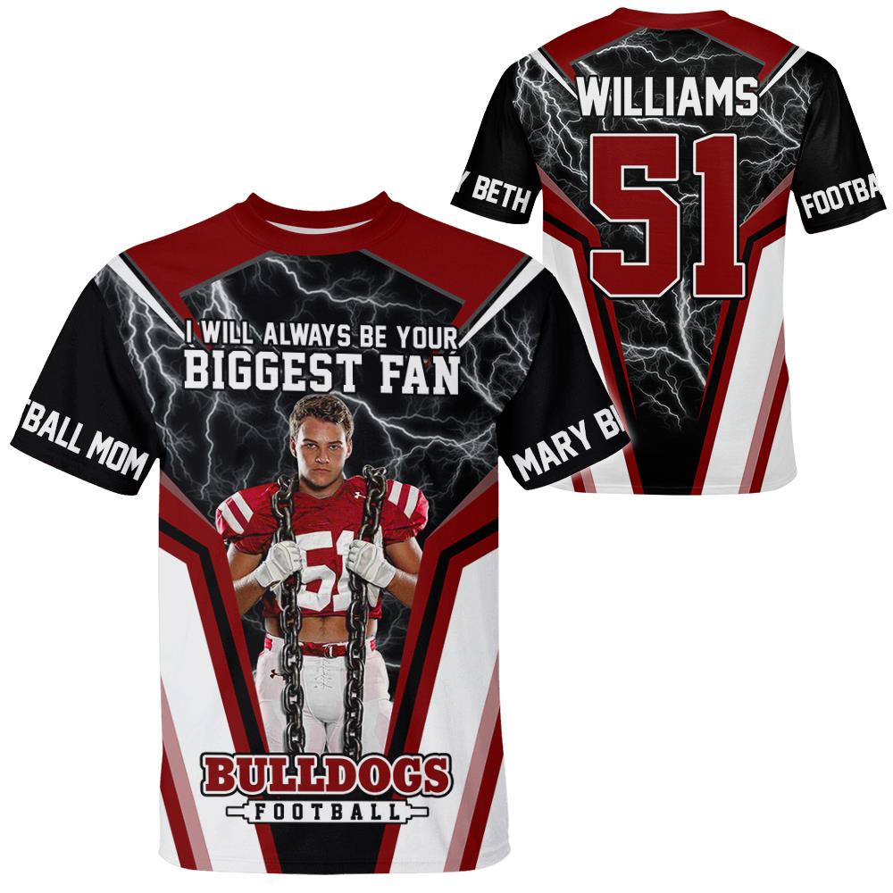 I Will Always Be Your Biggest Fan Vr3 Personalized All Over Print Shirt For Football Mom Grandma Sport Family H2511 Trna