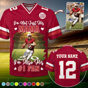 I’m Not Just His Mom I’m Also His #1 Fan, Personalized Football Mom Jersey, Custom Player Photo & Number, Gift for Football Mom Na02