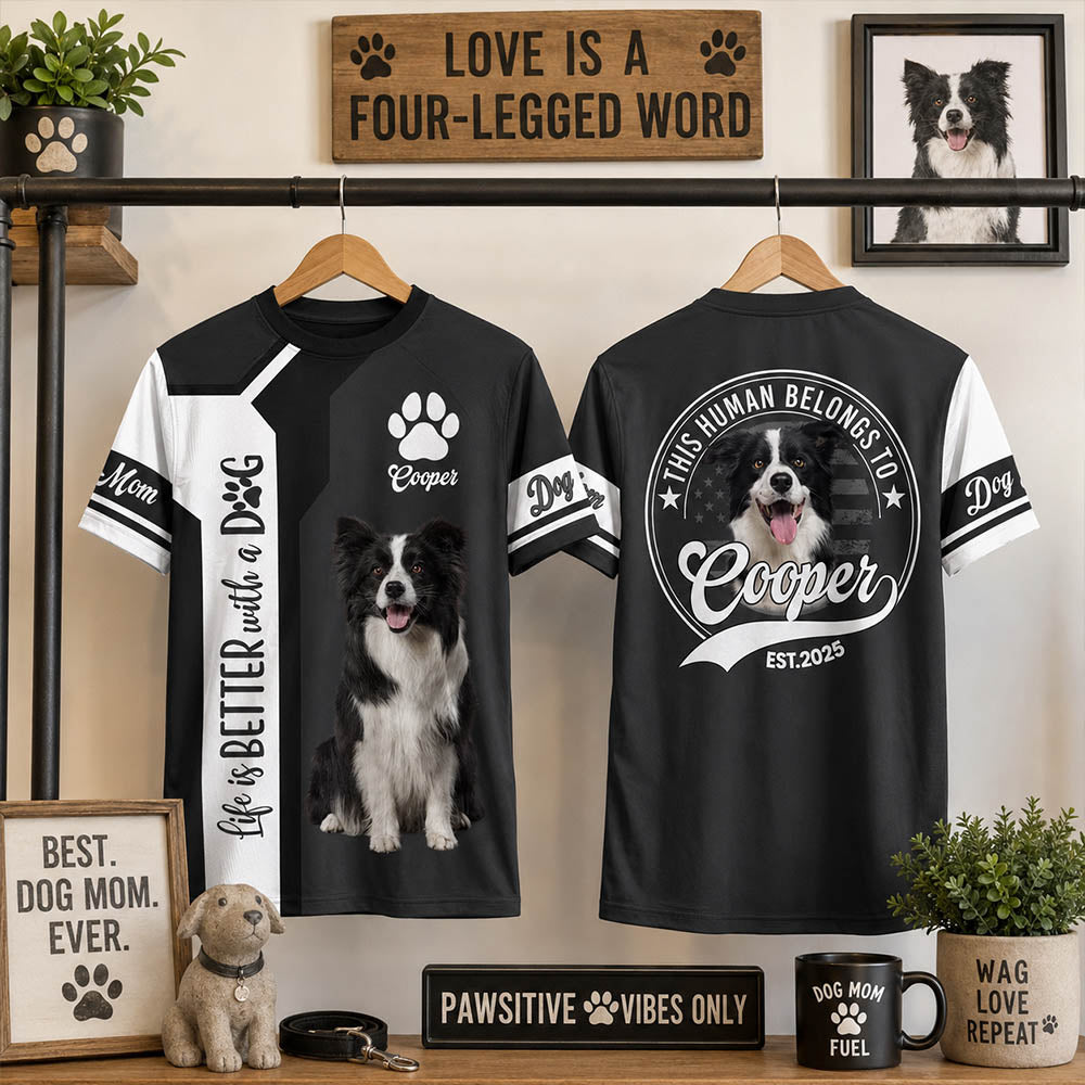 Life Is Better With A Dog, This Human Belongs To - Personalized Shirt - Custom Photo Gift For Dog Lovers T1807