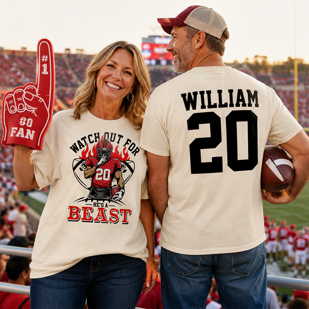 Watch Out For He's A Beast - Personalized Shirt For Football Lovers - Custom Football Player Arts NA04 Hv01