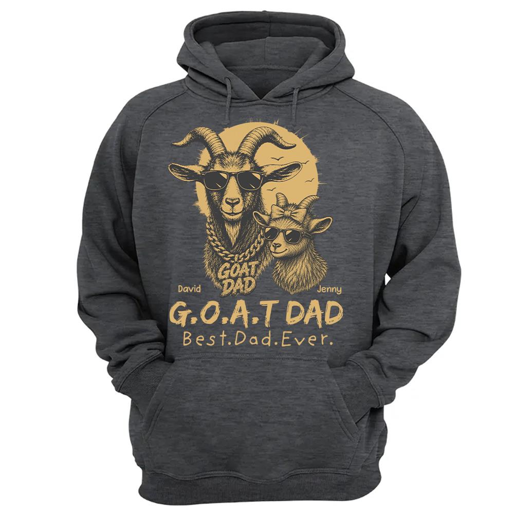 G.O.A.T Daddy Best Dad Ever, Goat Dad Personalized T-Shirt Father's Day, Gifts for Dad Husband, Funny Papa Tshirt Cool Goat Daddy Tee Ver 2 MI209 Hv01