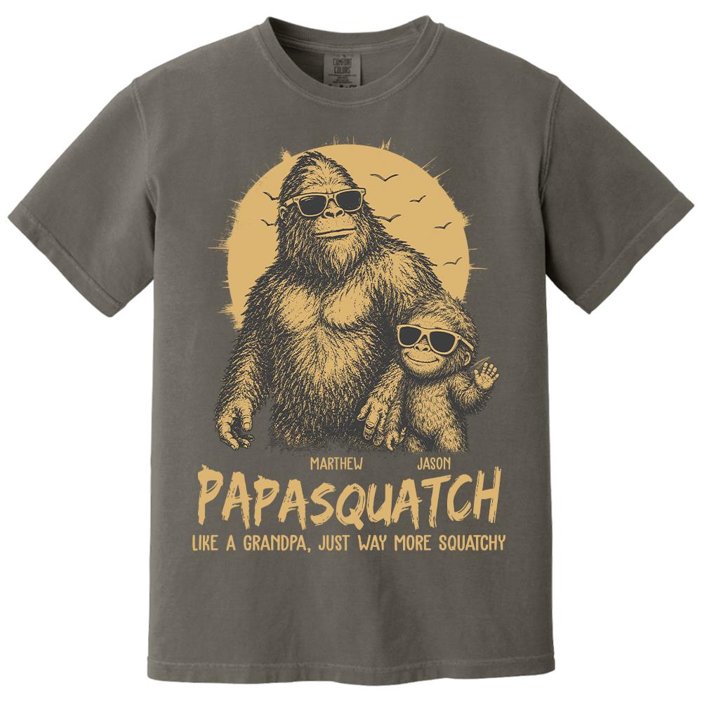 Personalized Papasquatch, Like A Grandpa, Just Way More Squatchy T-Shirt Father Day Gifts for Dad Funny Papa Tshirt Cool Daddy Bigfoot Tee