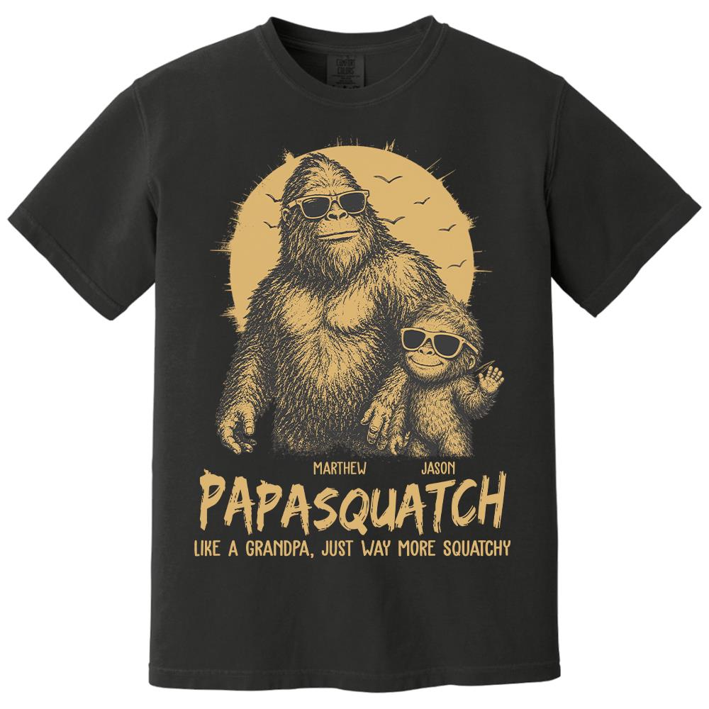 Personalized Papasquatch, Like A Grandpa, Just Way More Squatchy T-Shirt Father Day Gifts for Dad Funny Papa Tshirt Cool Daddy Bigfoot Tee