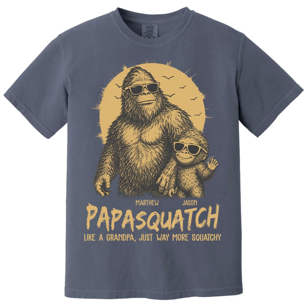 Personalized Papasquatch, Like A Grandpa, Just Way More Squatchy T-Shirt Father Day Gifts for Dad Funny Papa Tshirt Cool Daddy Bigfoot Tee