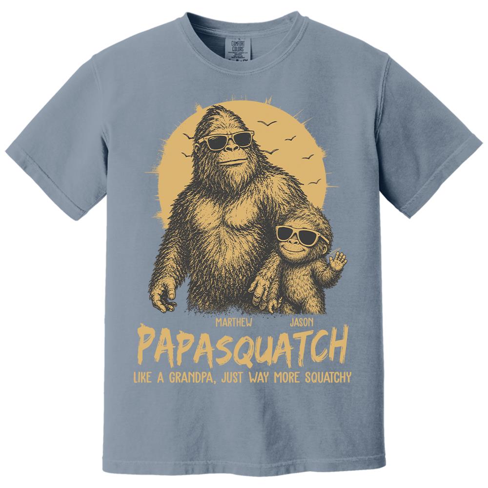 Personalized Papasquatch, Like A Grandpa, Just Way More Squatchy T-Shirt Father Day Gifts for Dad Funny Papa Tshirt Cool Daddy Bigfoot Tee