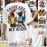 Personalized Baseball Softball Soccer Volleyball Basketball Mom Sport Mom Shirt Those Are My Kids Shirt Gift For Sport Family T1807 Li29