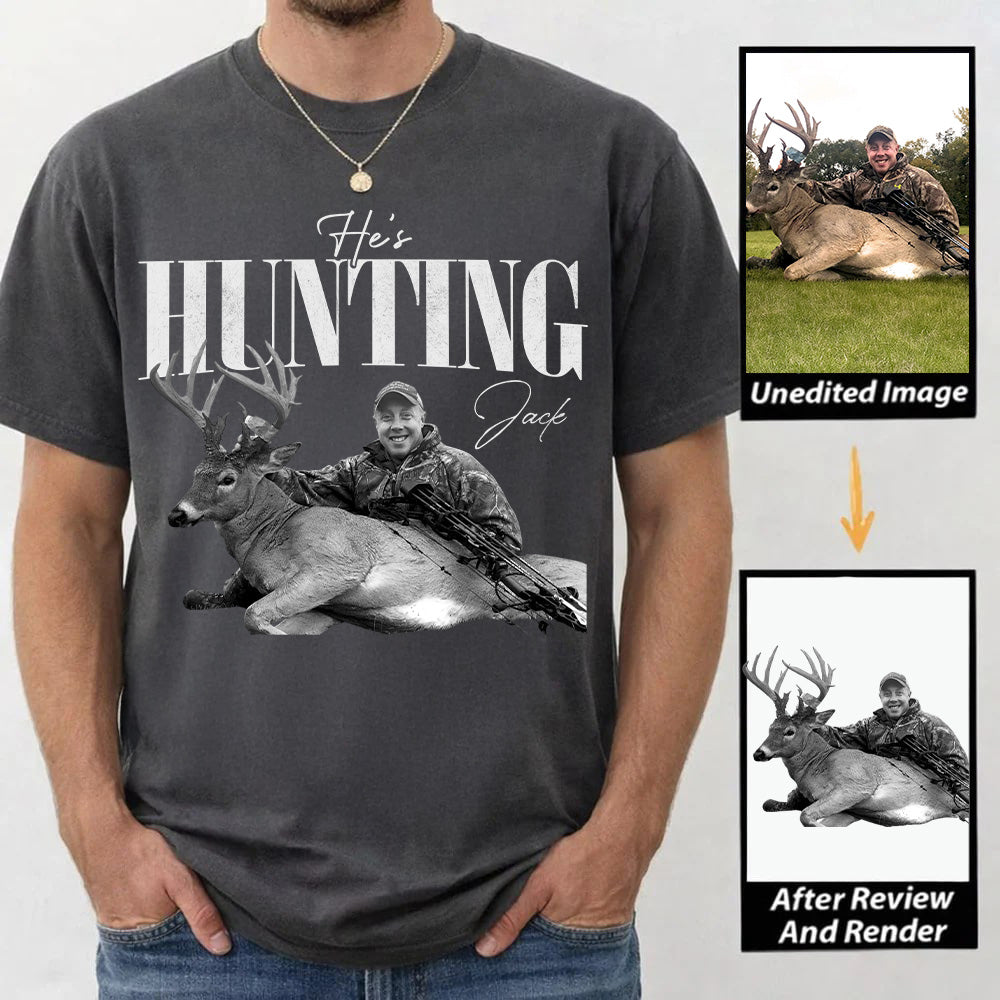 He's Hunting - Washed Tee Retro Bootleg Shirt For Hunting T1807