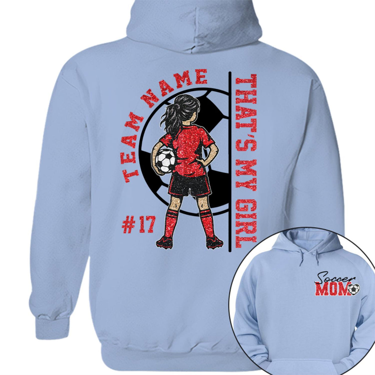 Personalized That’s My Girl Soccer Shirt, Custom Player Name & Number T-Shirt, Soccer Mom Gift Na02 Hv01 DH09