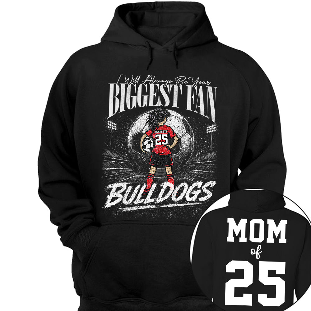 I'll Always Be Your Biggest Fan, Personalized Soccer Mom Shirt, Custom Player Name & Number Tee, Game Day Mom Gift Na02 VH01