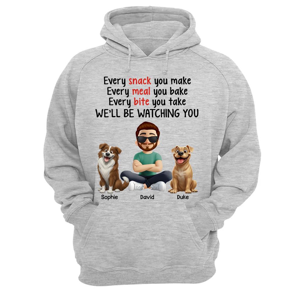 Every Snack You Make, Funny Custom Shirt, Personalized Gifts For Dog Lovers T1807 Hv01