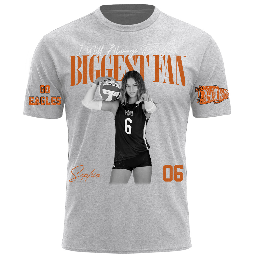 I'll Always Be Your Biggest Fan, Personalized Vintage “Biggest Fan” Volleyball Shirt, Custom School Team Name, Gift For Volleyball Lovers T1807 TH23