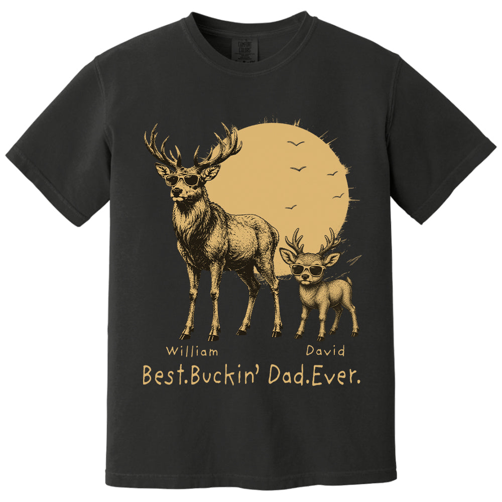 Personalized Best Buckin' Dad Ever T-Shirt Father Day Gifts for Dad Funny Papa Tshirt Cool Daddy Hunting Tee T24