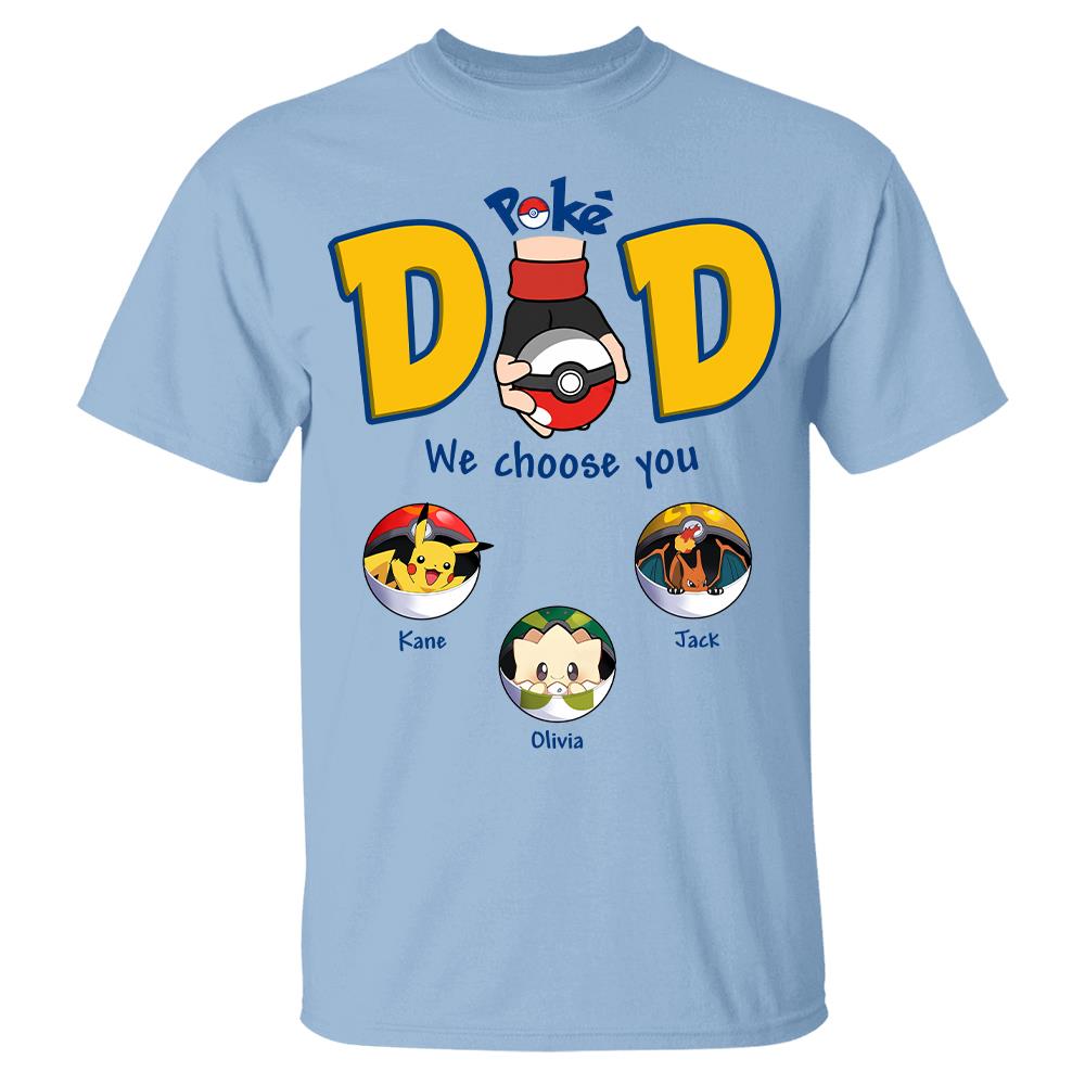 PokeDad Best Poke Dad Ever, Personalized PokéDad Shirt With Kids Name, Gifts For Dad, Gifts For Father's Day MI209 Hv01
