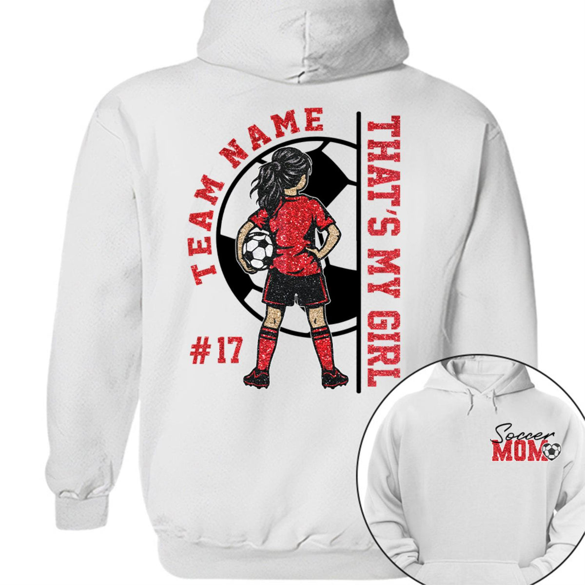 Personalized That’s My Girl Soccer Shirt, Custom Player Name & Number T-Shirt, Soccer Mom Gift Na02 Hv01 DH09