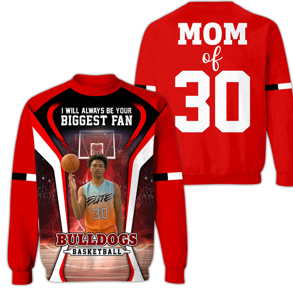 I Will Always Be Your Biggest Fan, Personalized Basketball Shirt For Basketball Mom Sport Family T1807 T24