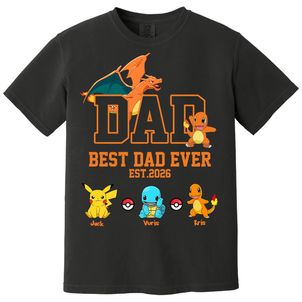Pokedad Best Dad Ever, Personalized Pokedad Shirt With Kids Name, Father's Day Gifts For Dad, Husband, Grandpa MI209 Hv01